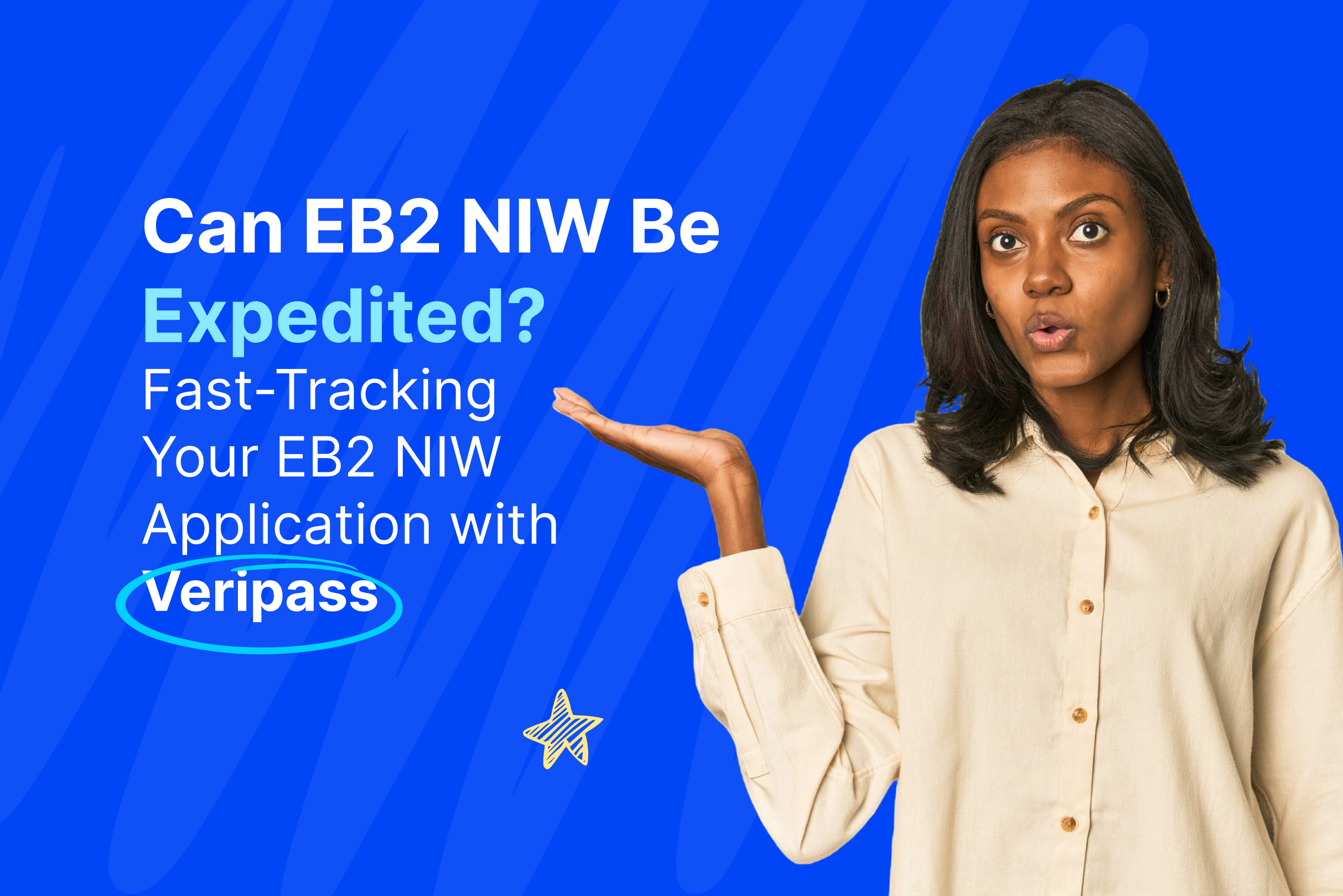 Can EB2 NIW Be Expedited