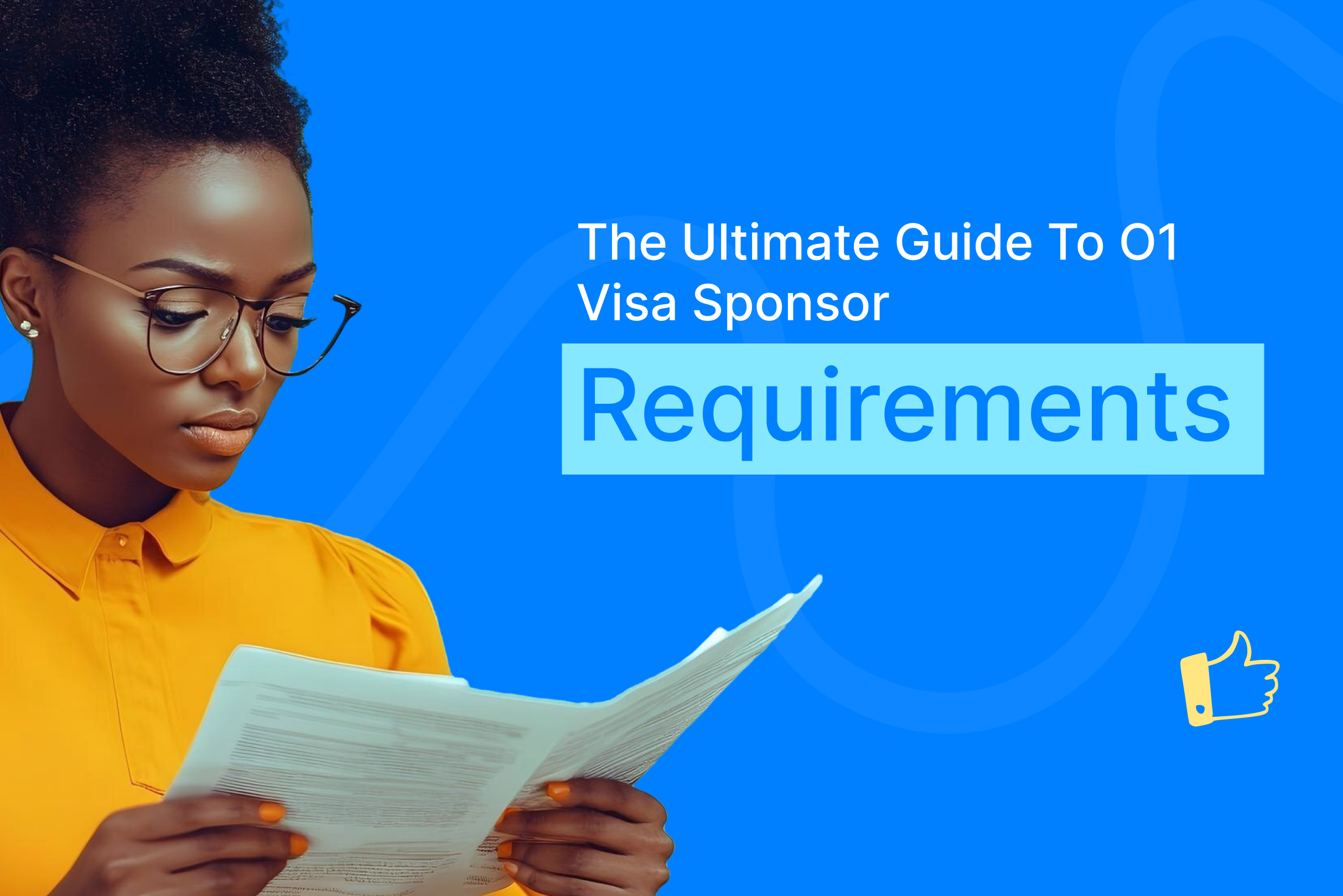 O1 Visa Sponsor Requirements 