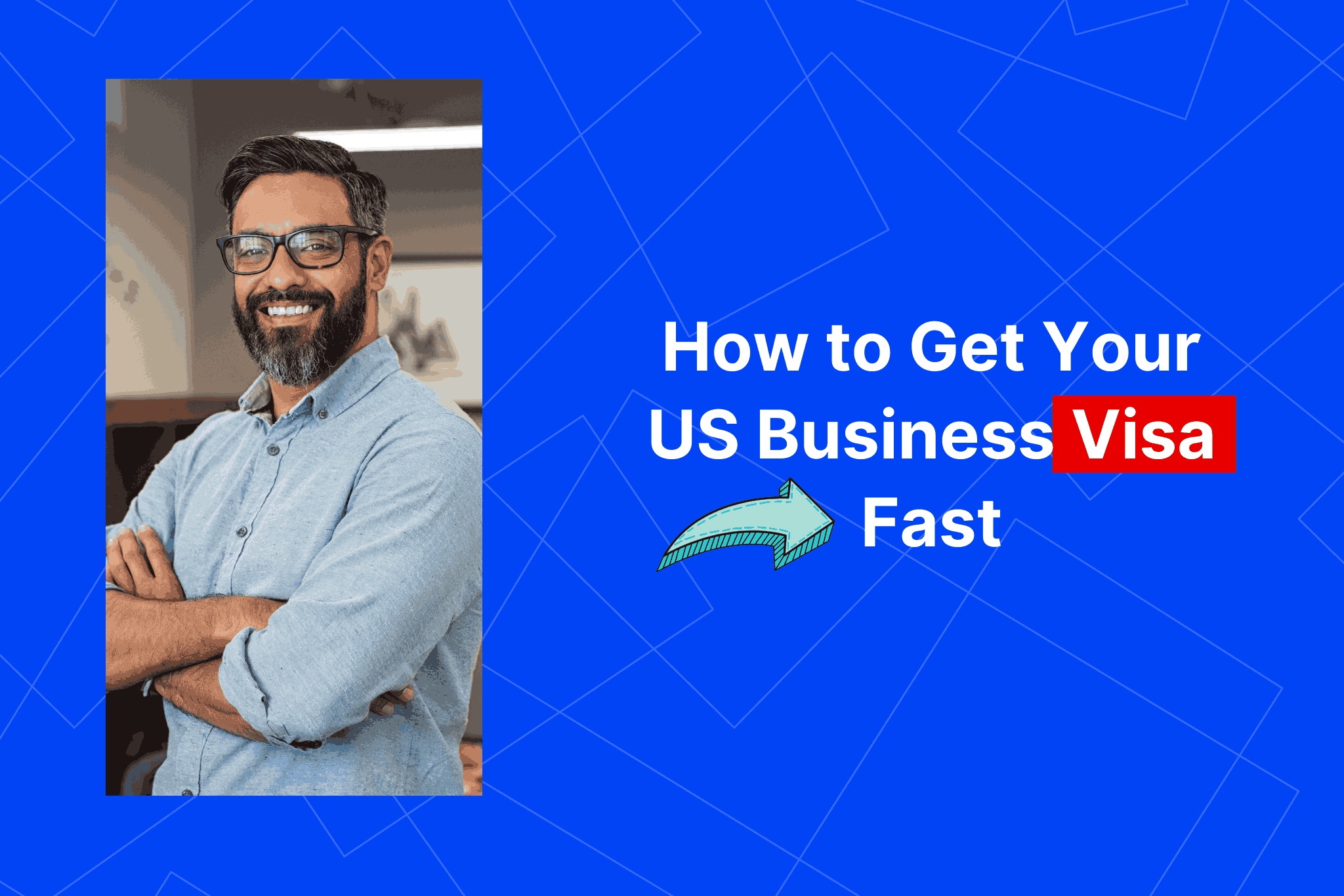 get your business visa fast