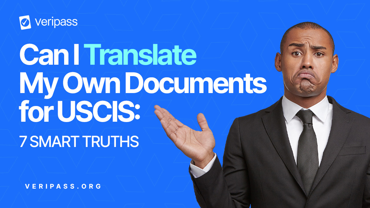 Can I Translate My Own Documents for USCIS