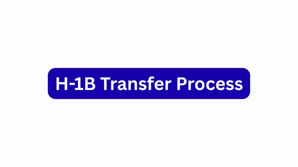 H-1B Transfer Timeline 2026