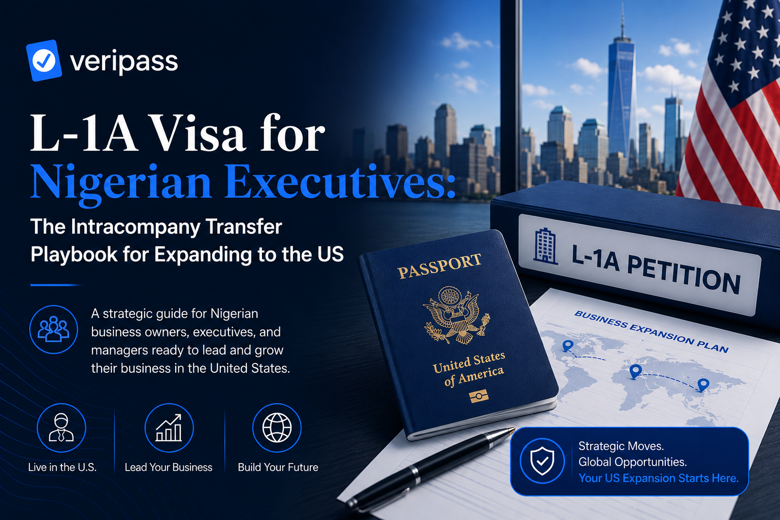 L-1A visa for Nigerian executives showing a U.S. skyline, founder’s passport, petition binder, and business plan